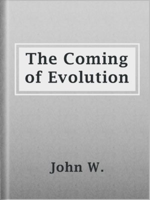 cover image of The Coming of Evolution